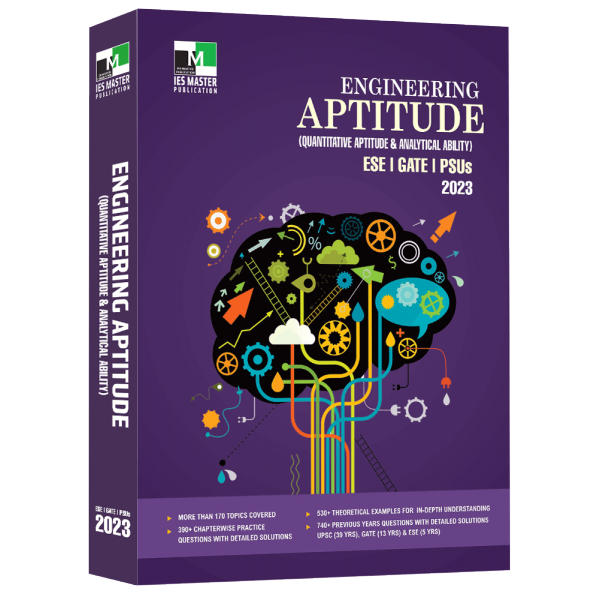 Engineering  Aptitude (Quantitative Aptitude and Analytical Ability) ESE, GATE, PSUs 2023